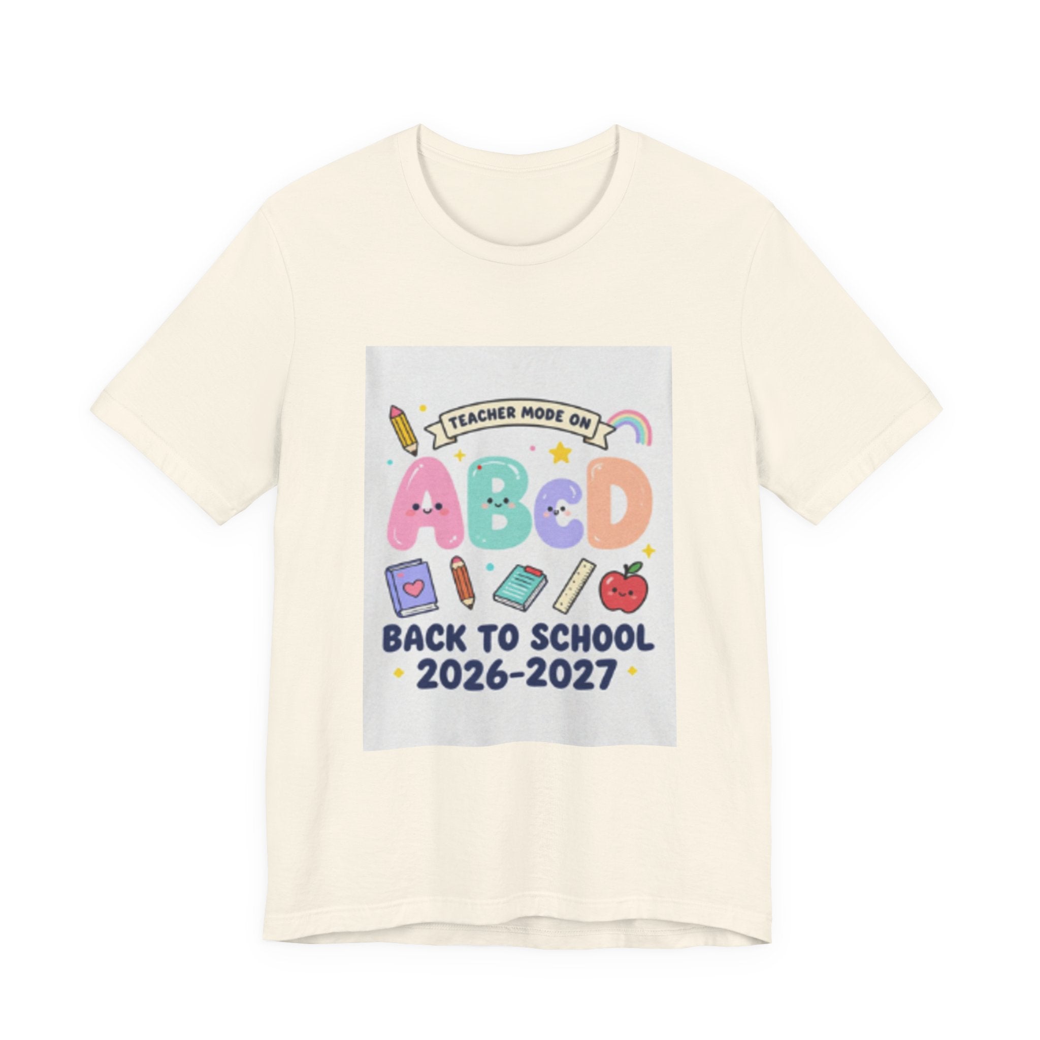 Back to School ABCD 2026-2027 Teacher Mode Tee — Cute Classroom Graphic T-Shirt