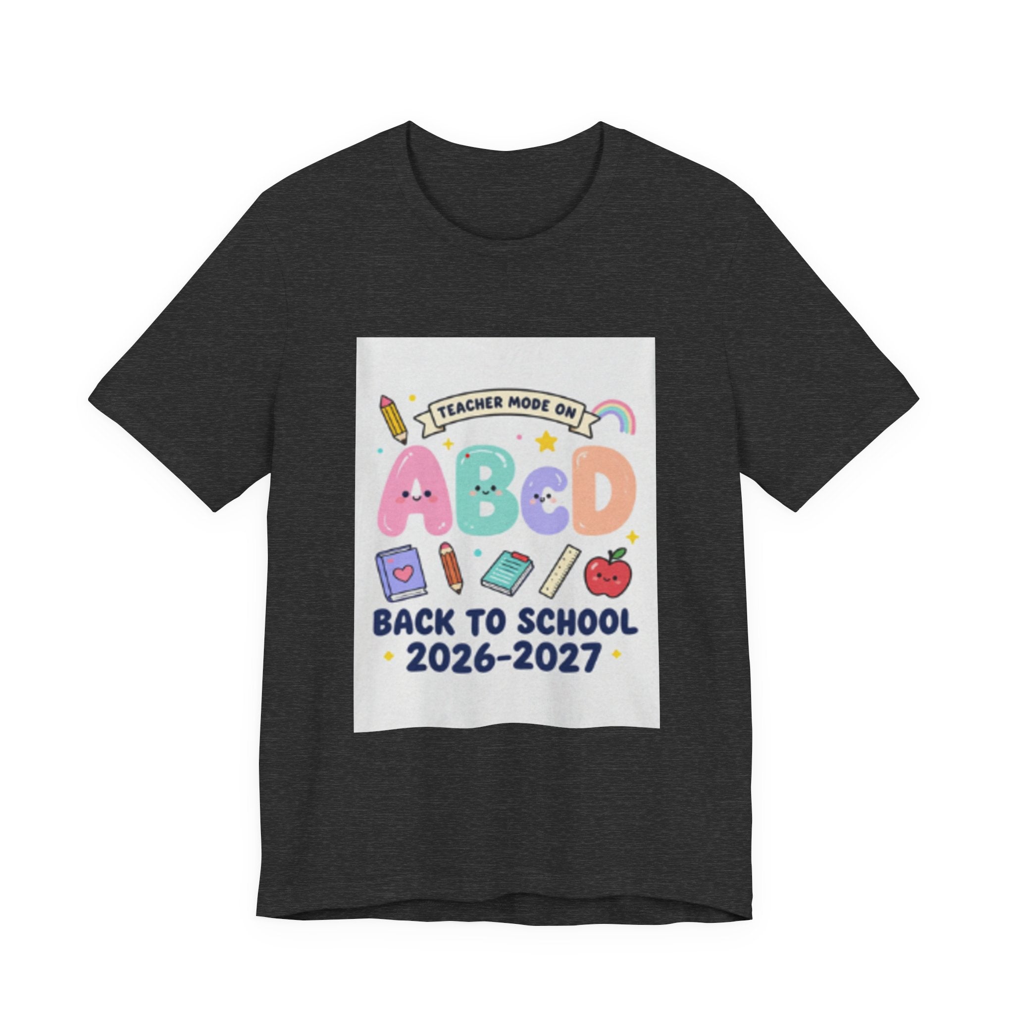 Back to School ABCD 2026-2027 Teacher Mode Tee — Cute Classroom Graphic T-Shirt
