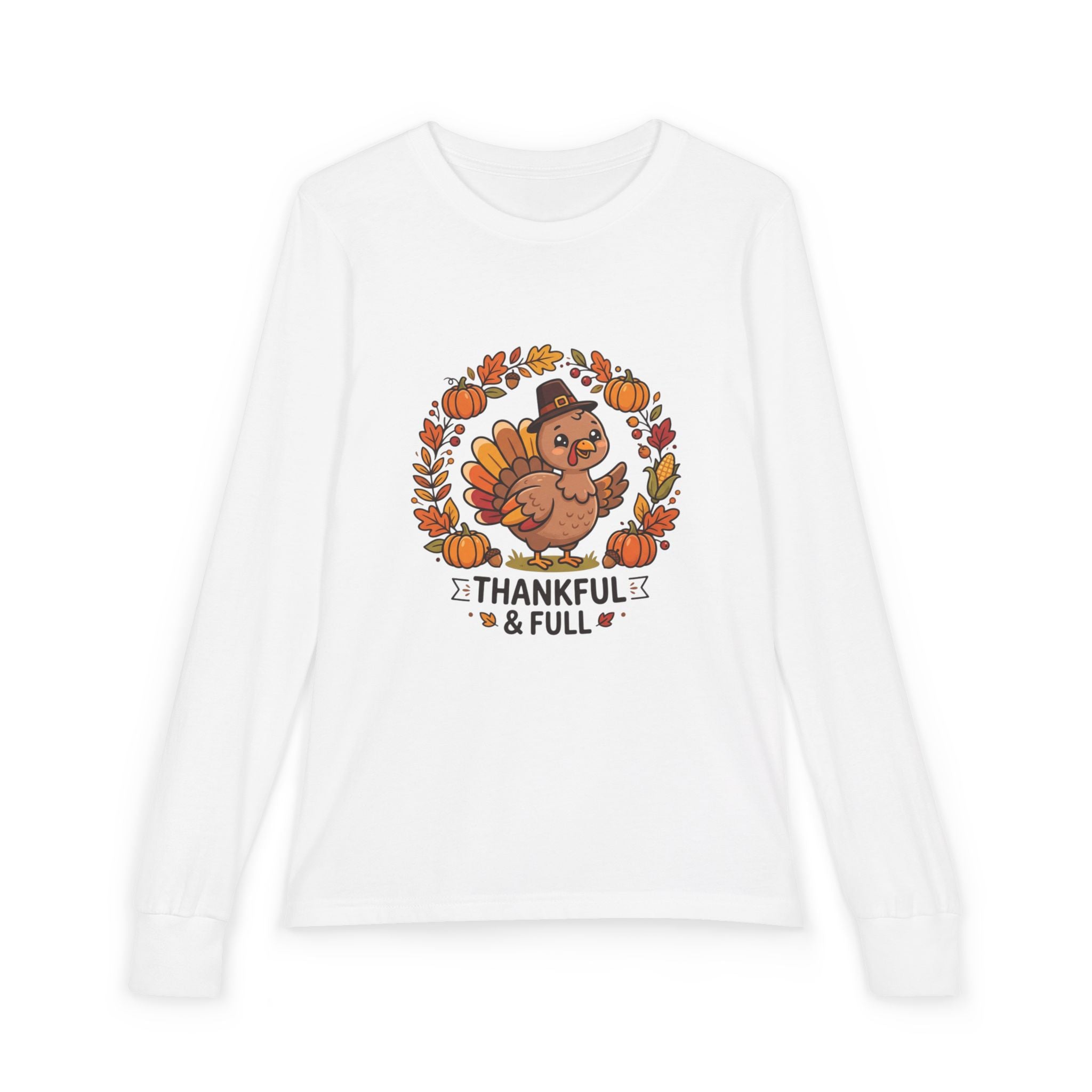 Thankful & Full Youth Long Sleeve Tee — Cute Turkey Thanksgiving Shirt