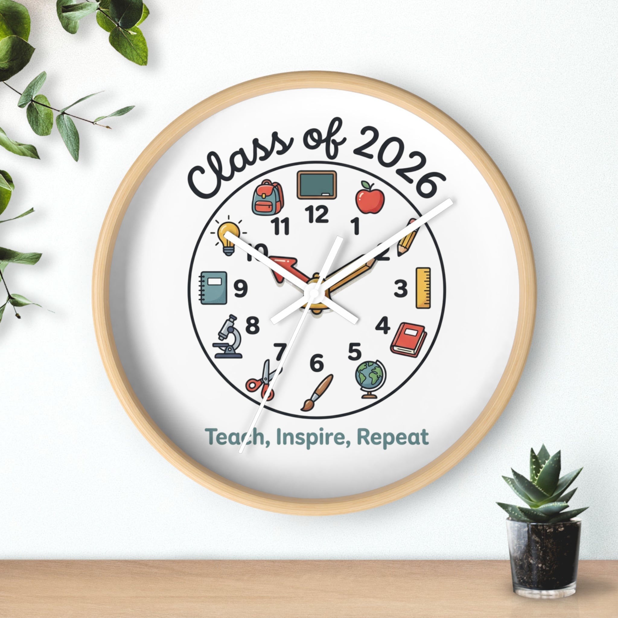 Class of 2026 Teacher Wall Clock — Teach, Inspire, Repeat