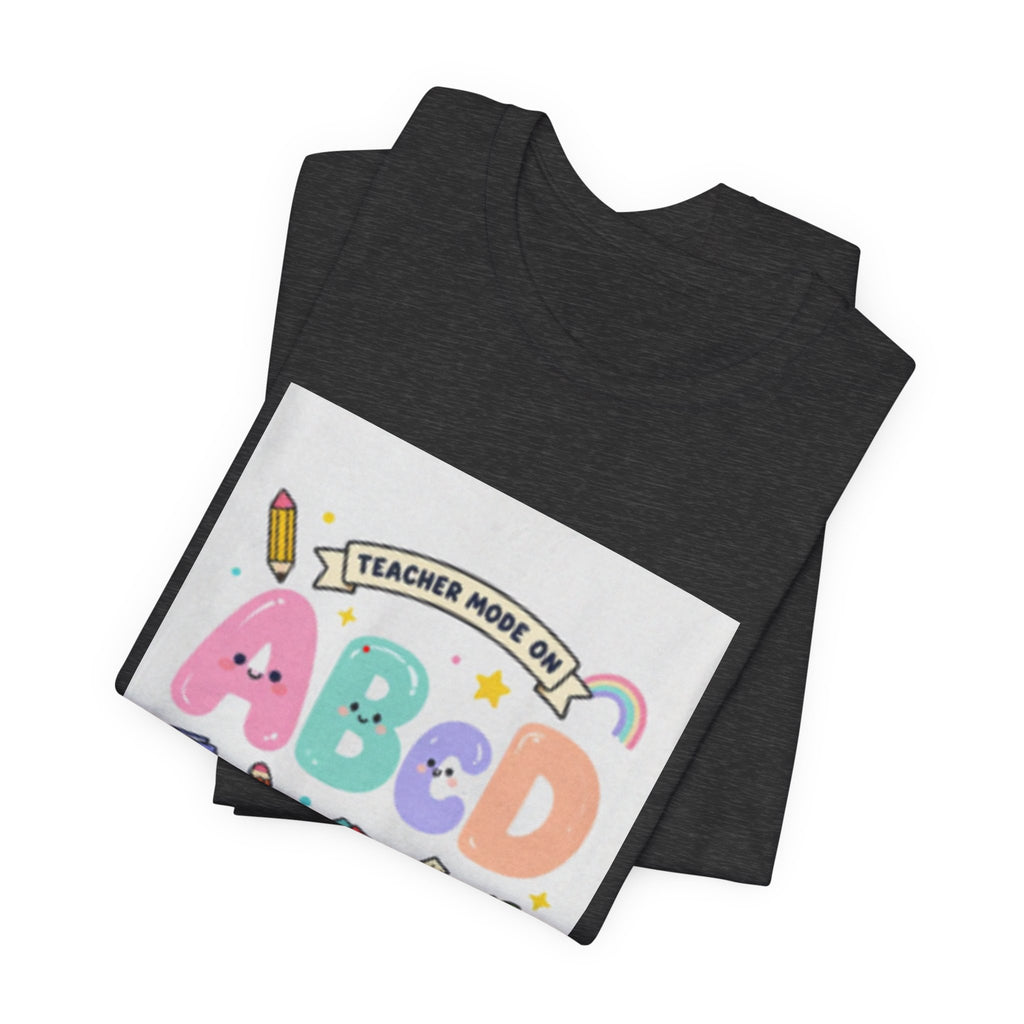 Back to School ABCD 2026-2027 Teacher Mode Tee — Cute Classroom Graphic T-Shirt