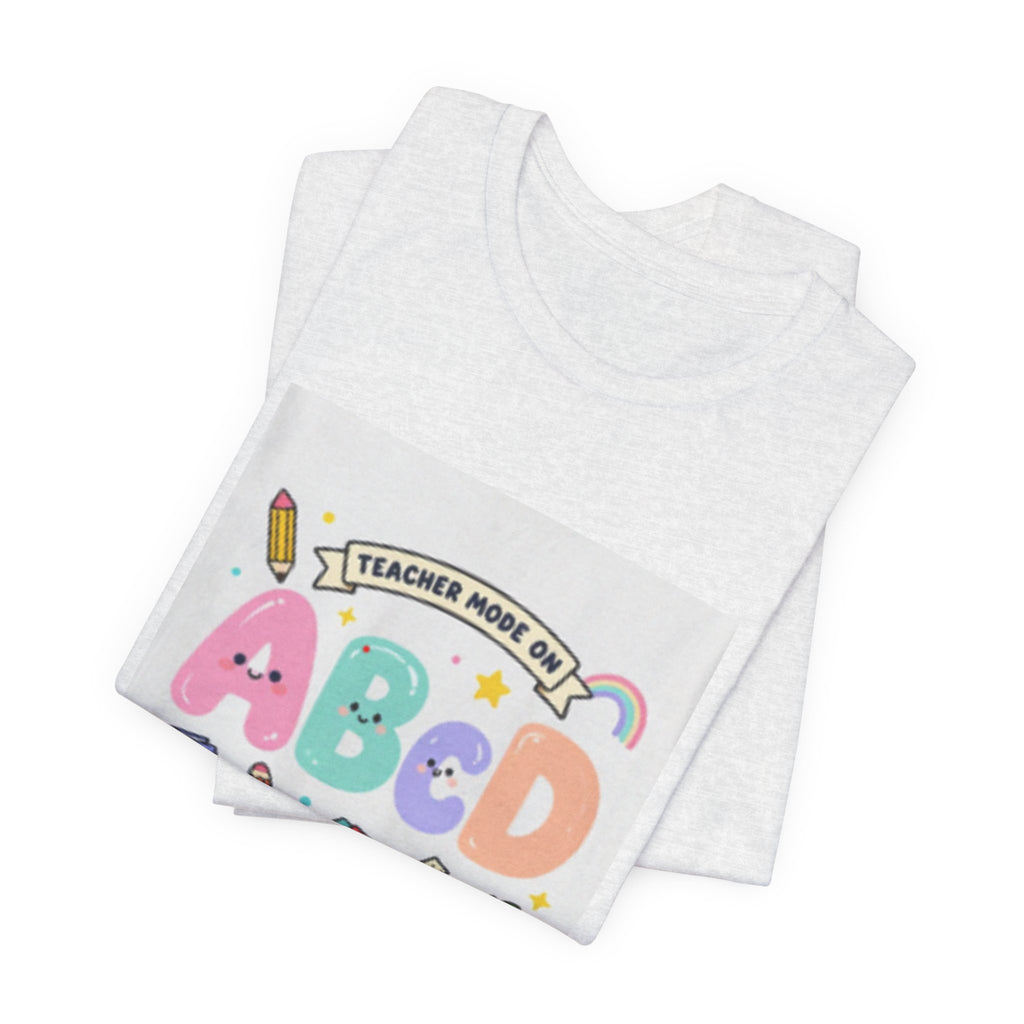 Back to School ABCD 2026-2027 Teacher Mode Tee — Cute Classroom Graphic T-Shirt