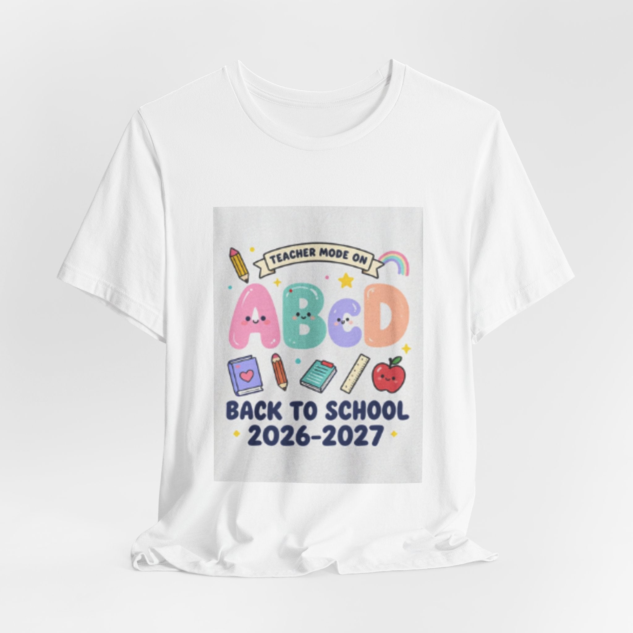 Back to School ABCD 2026-2027 Teacher Mode Tee — Cute Classroom Graphic T-Shirt