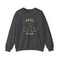 Best Dad Ever Sweatshirt — "Lead with love, live with courage" Crewneck
