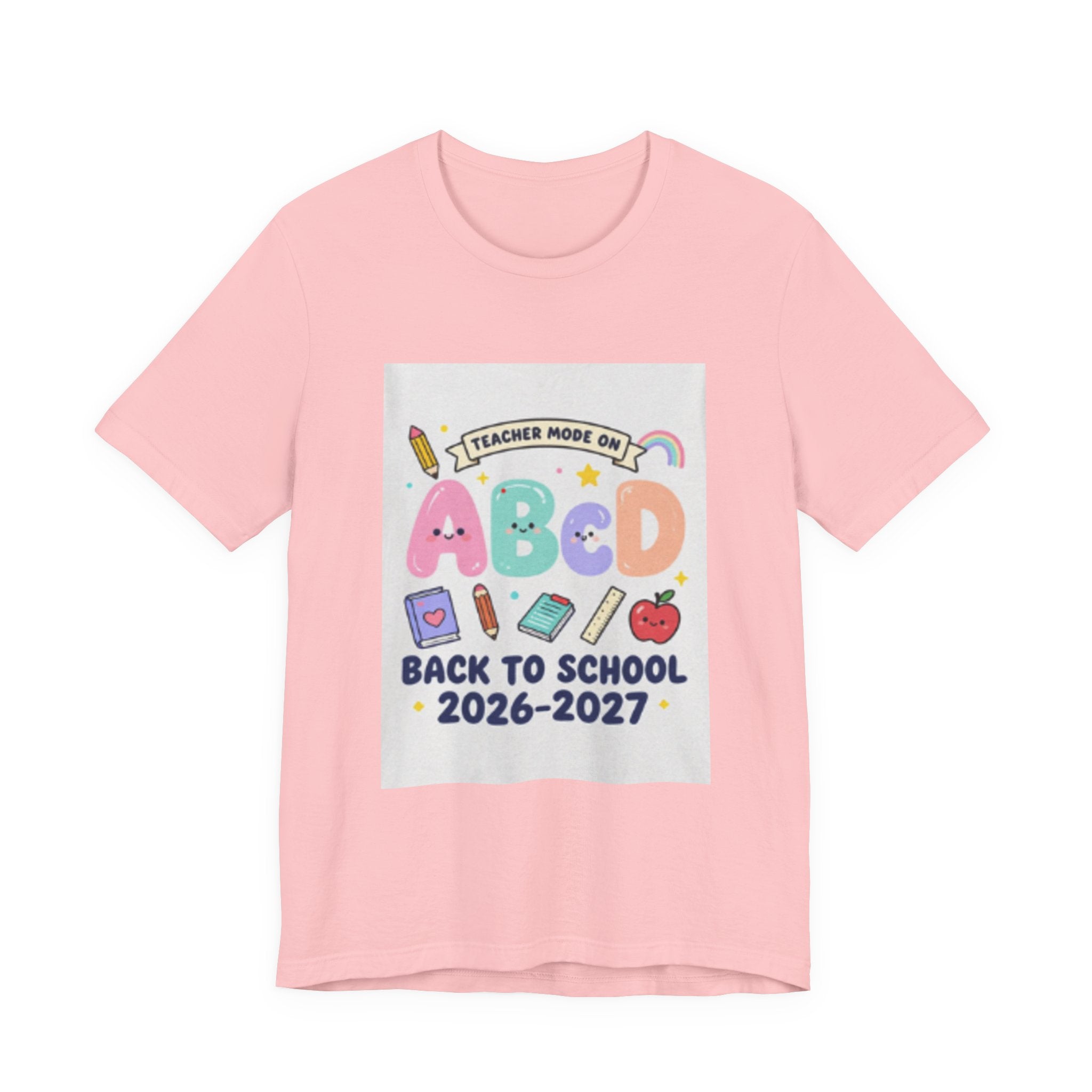 Back to School ABCD 2026-2027 Teacher Mode Tee — Cute Classroom Graphic T-Shirt