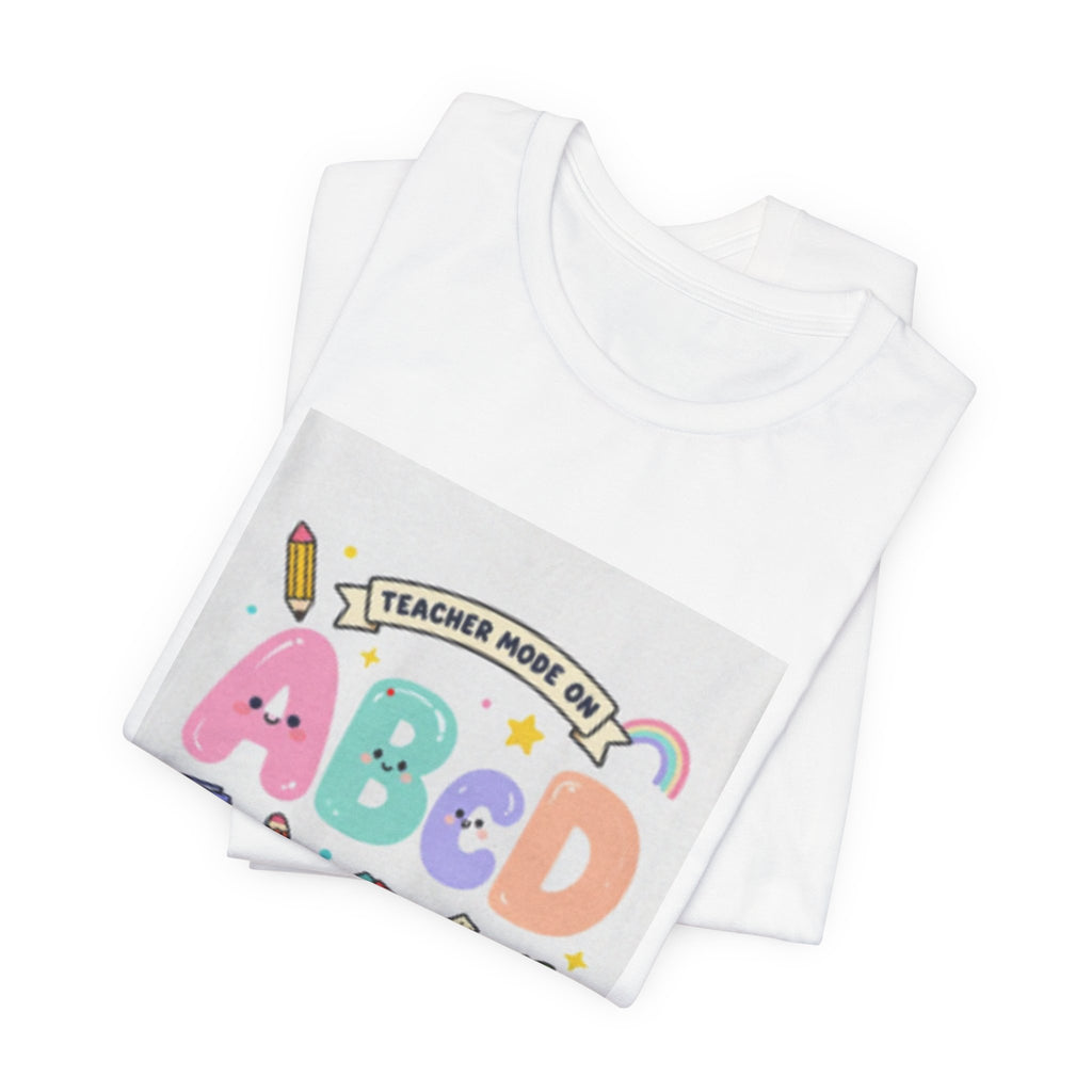 Back to School ABCD 2026-2027 Teacher Mode Tee — Cute Classroom Graphic T-Shirt