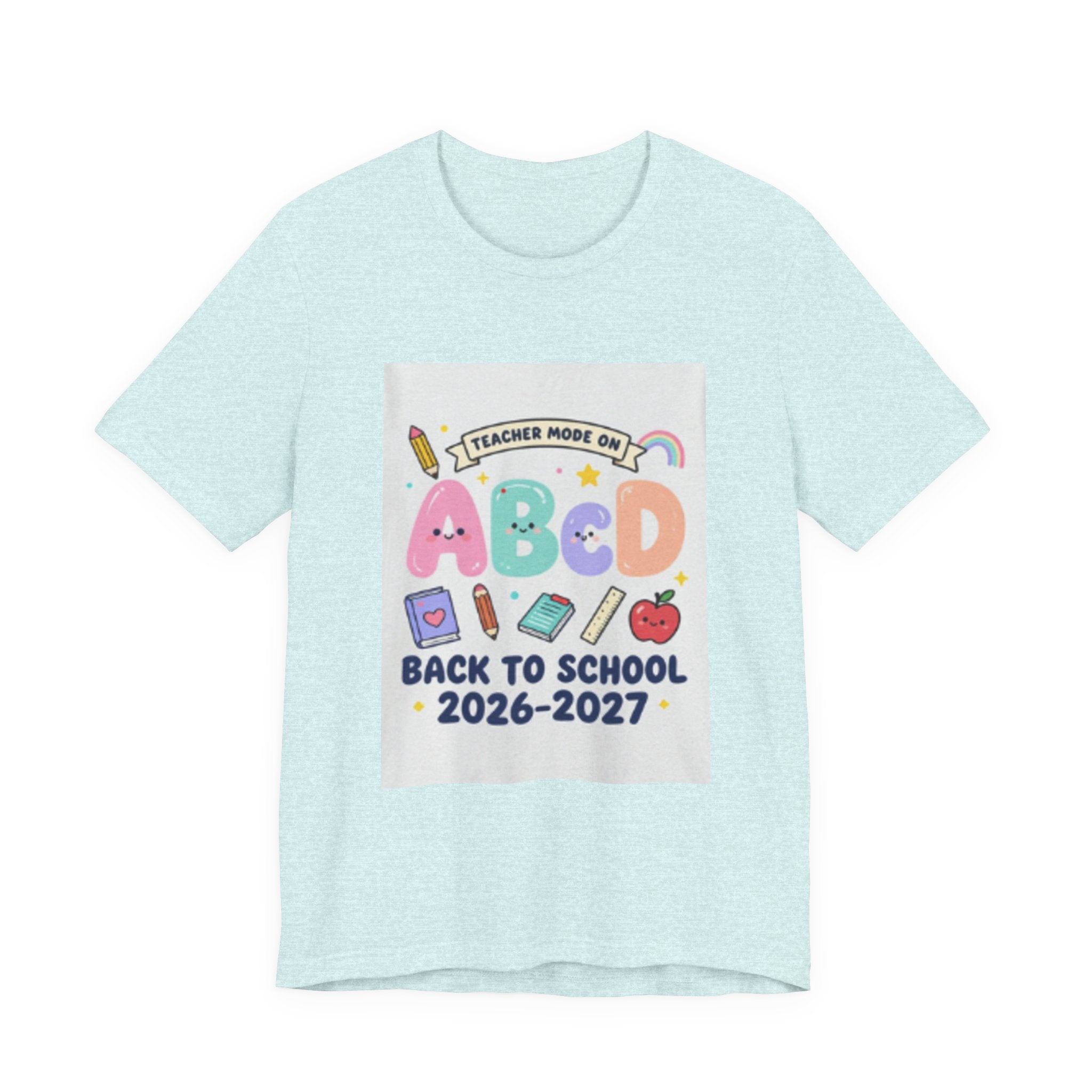 Back to School ABCD 2026-2027 Teacher Mode Tee — Cute Classroom Graphic T-Shirt