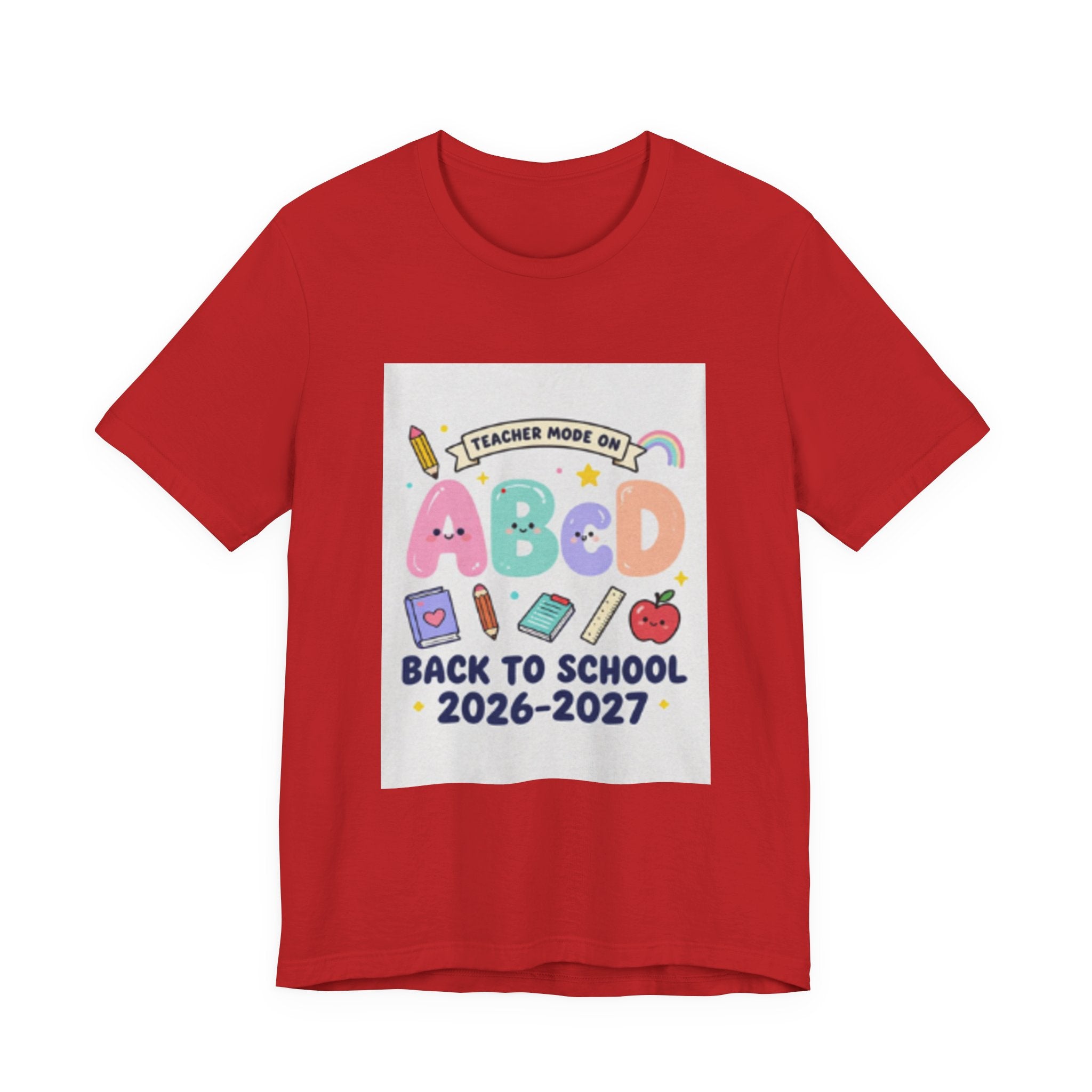 Back to School ABCD 2026-2027 Teacher Mode Tee — Cute Classroom Graphic T-Shirt