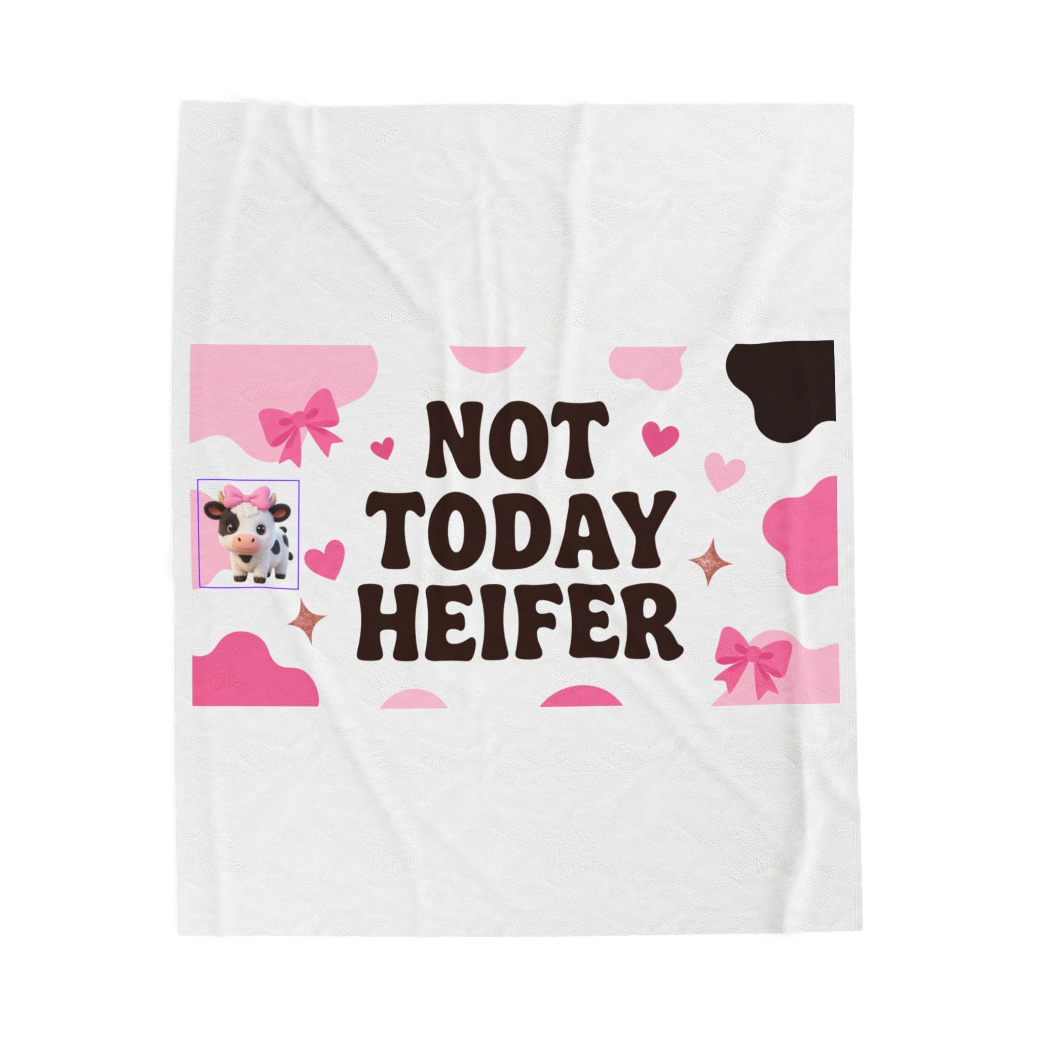 Velveteen Plush Blanket — "Not Today Heifer" Cute Cow Print Throw for Cozy Gifts