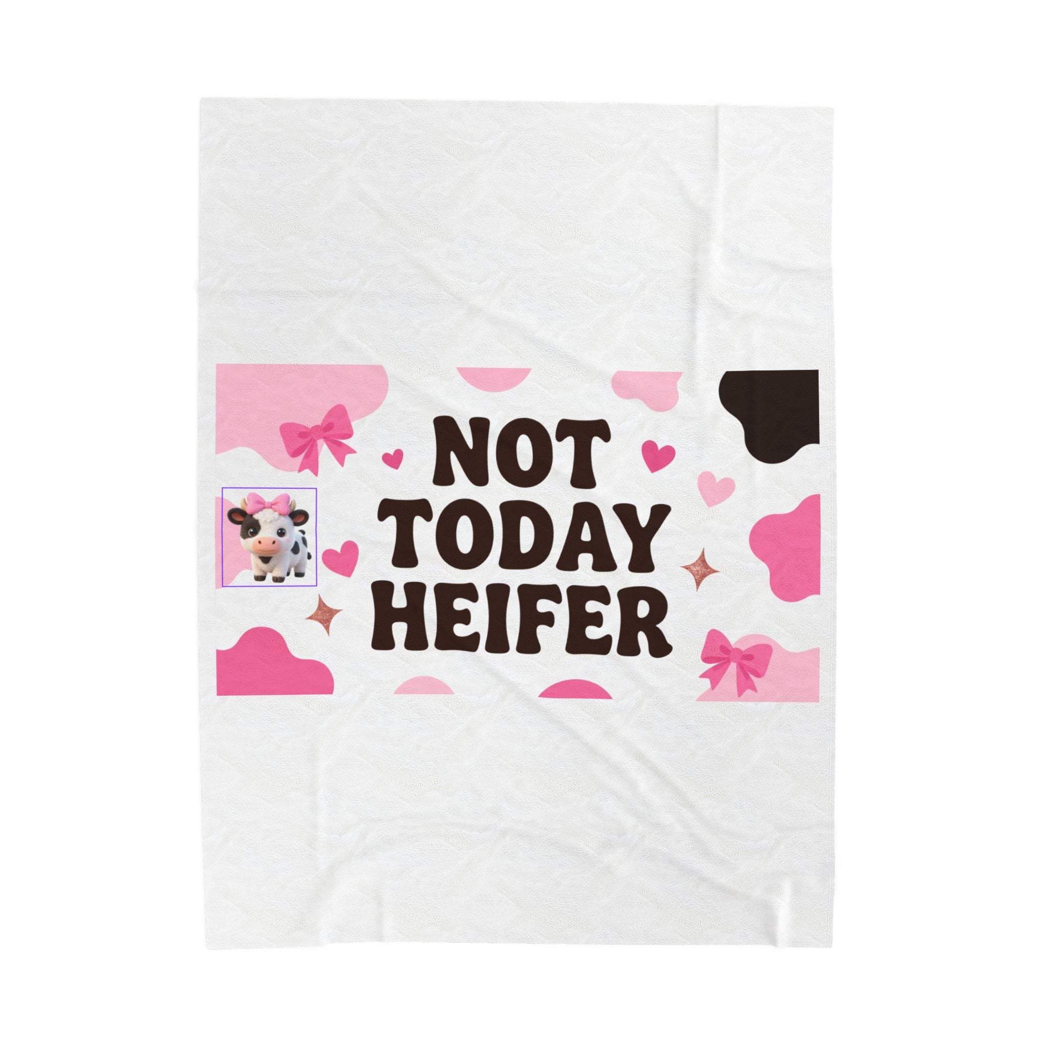 Velveteen Plush Blanket — "Not Today Heifer" Cute Cow Print Throw for Cozy Gifts