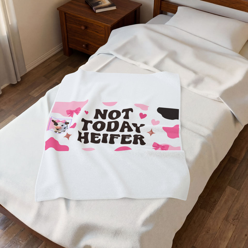 Velveteen Plush Blanket — "Not Today Heifer" Cute Cow Print Throw for Cozy Gifts