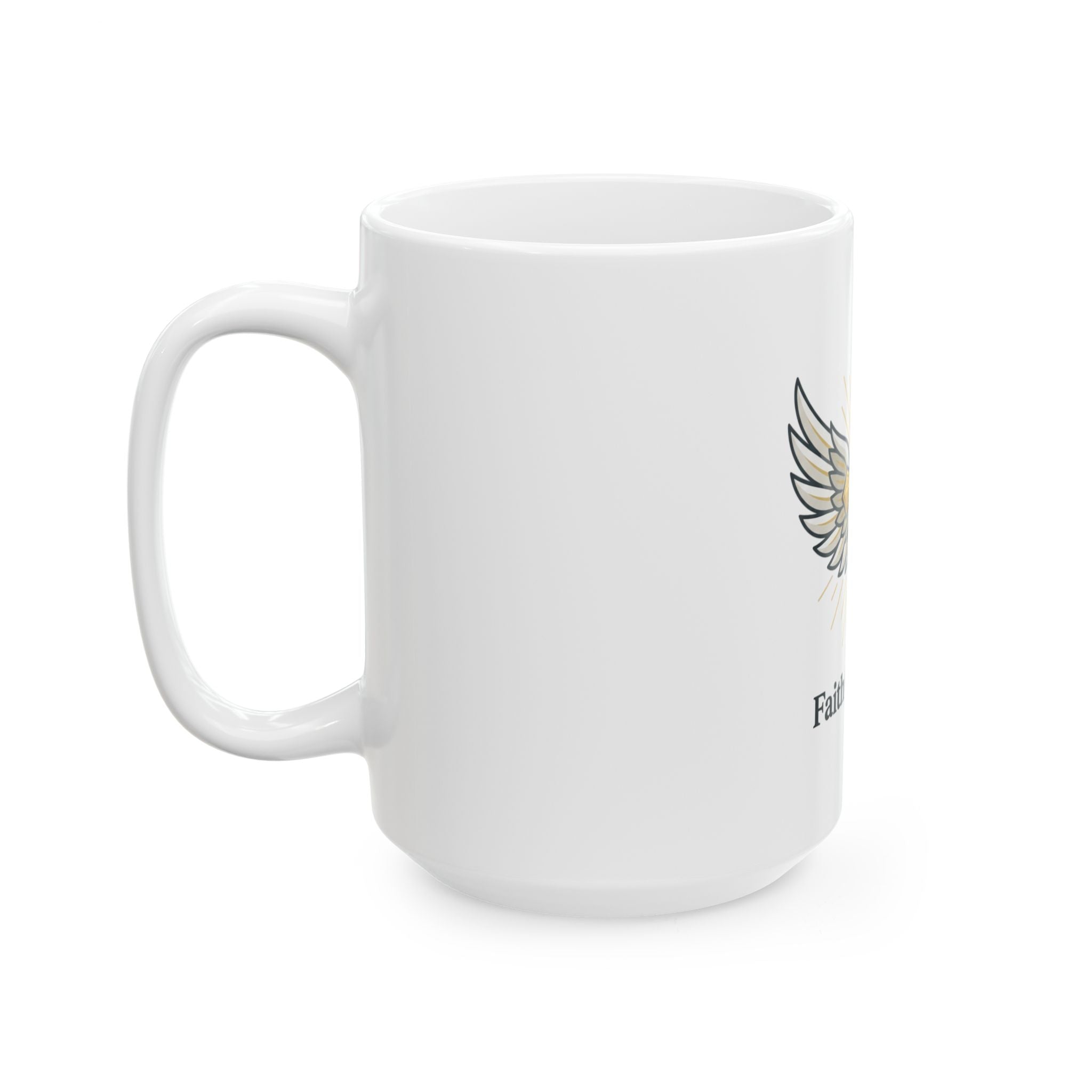 Faith Over Fear Ceramic Mug —  (11oz, 15oz)