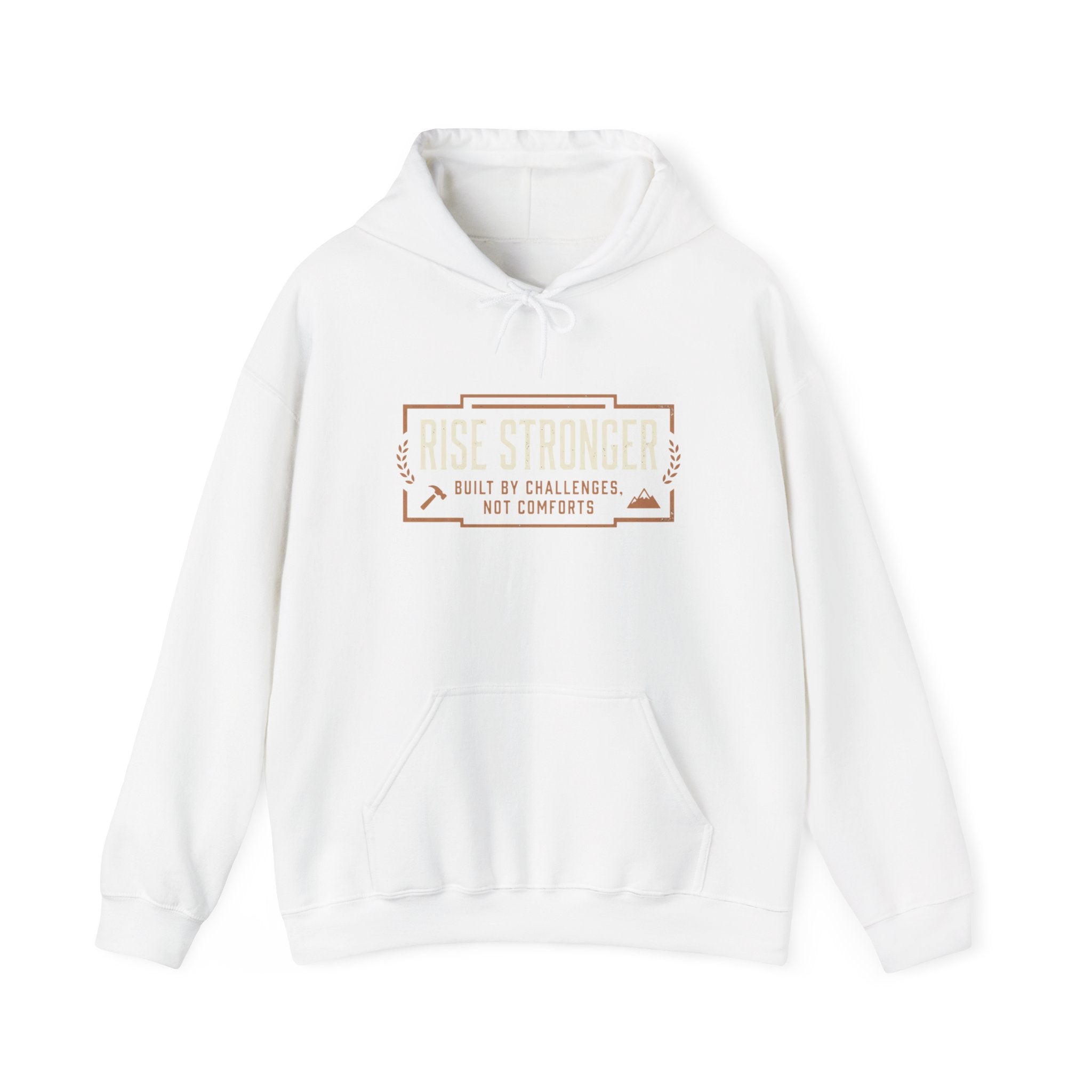 Hoodie — Rise Stronger “Built by Challenges Not Comforts” Motivational Pullover