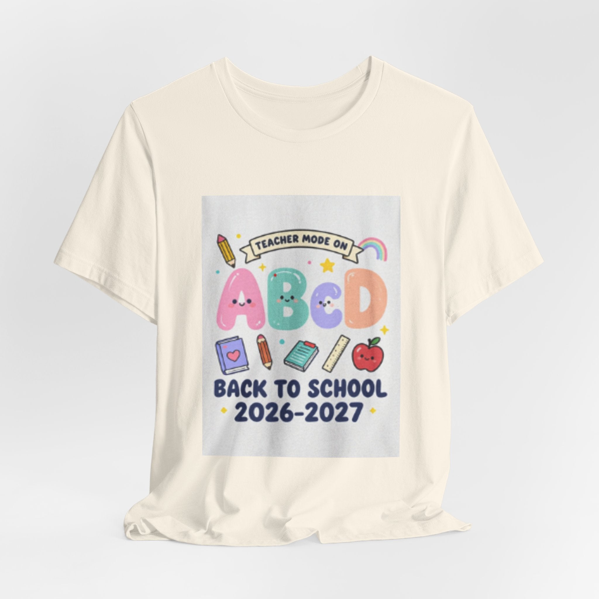 Back to School ABCD 2026-2027 Teacher Mode Tee — Cute Classroom Graphic T-Shirt