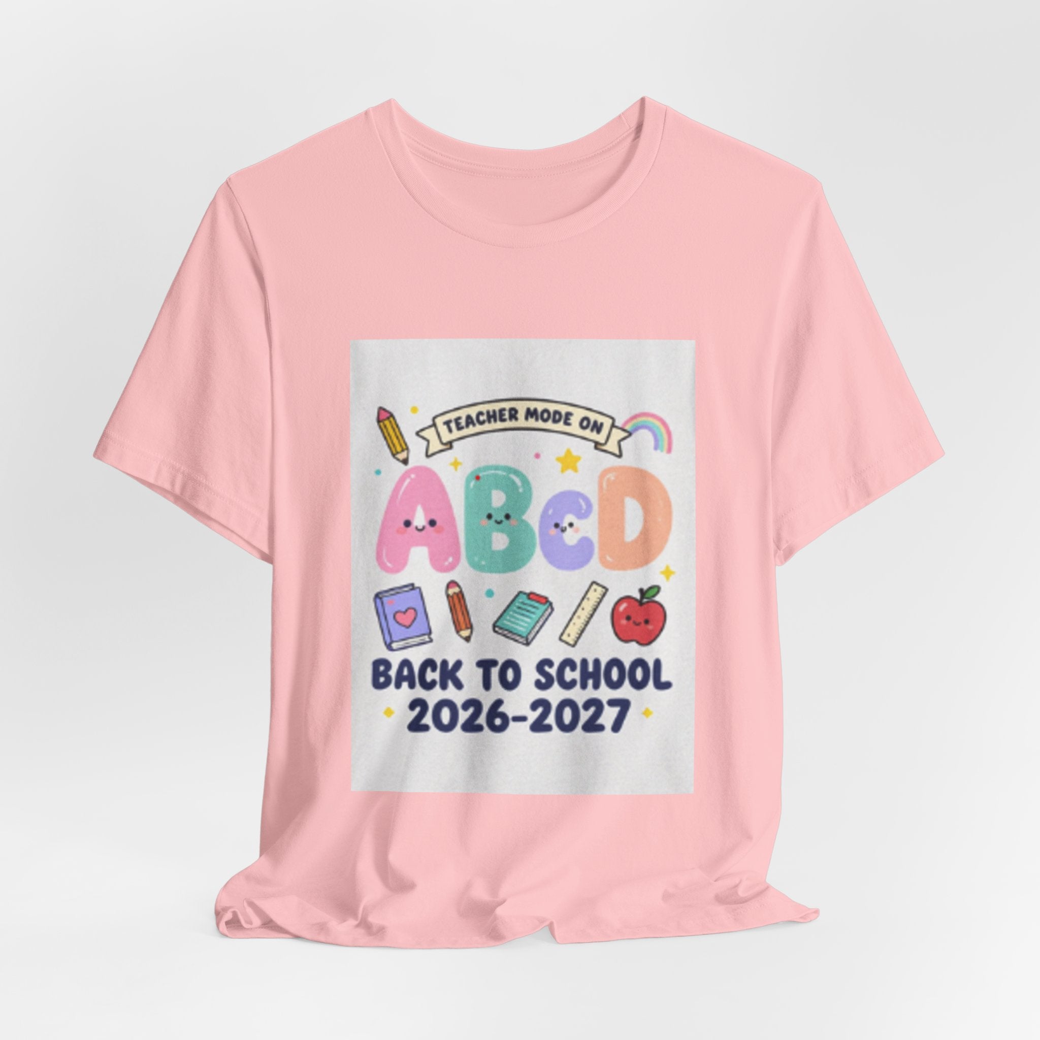 Back to School ABCD 2026-2027 Teacher Mode Tee — Cute Classroom Graphic T-Shirt