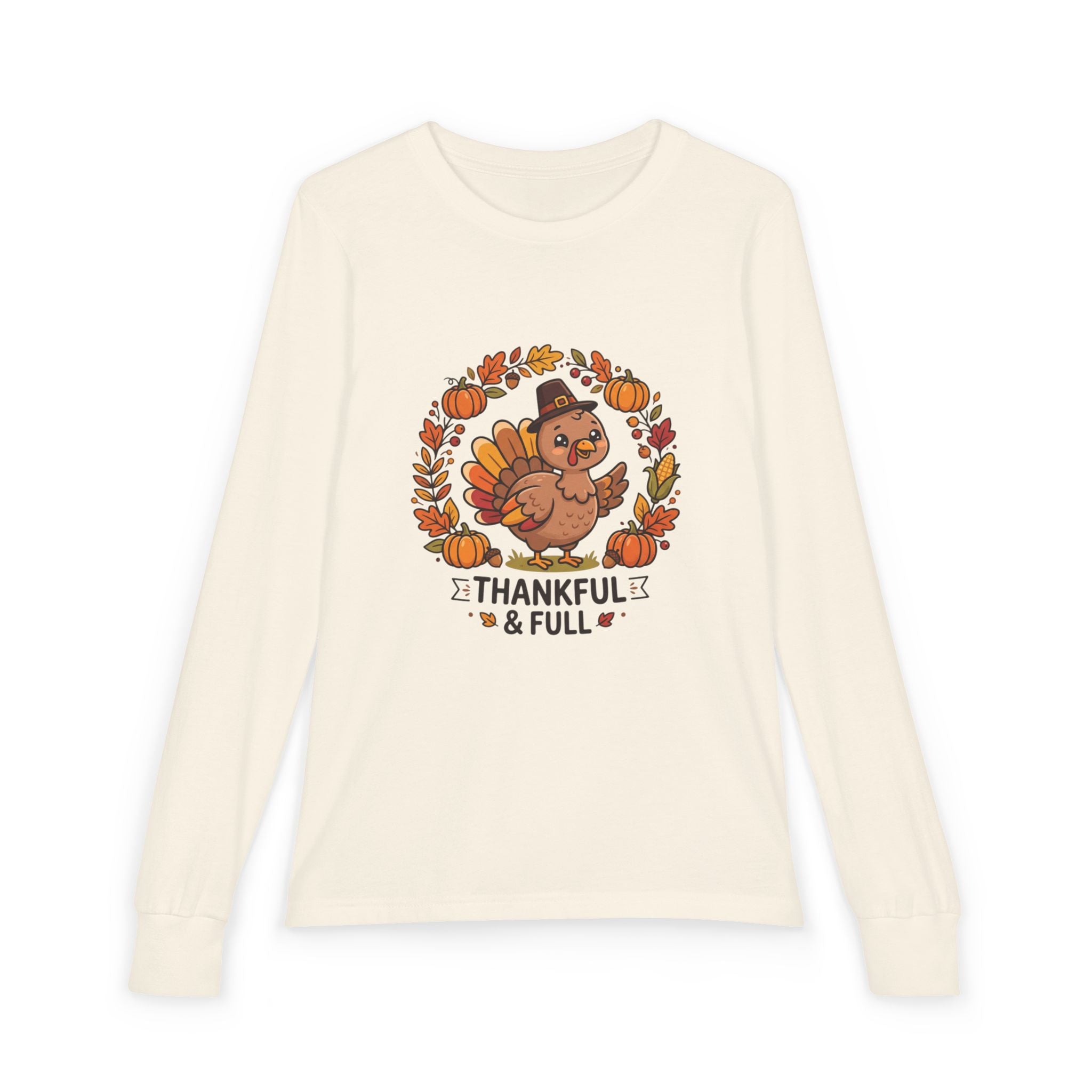 Thankful & Full Youth Long Sleeve Tee — Cute Turkey Thanksgiving Shirt