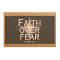 Faith Over Fear Doormat — Psalms 6:3 Inspirational Welcome Mat