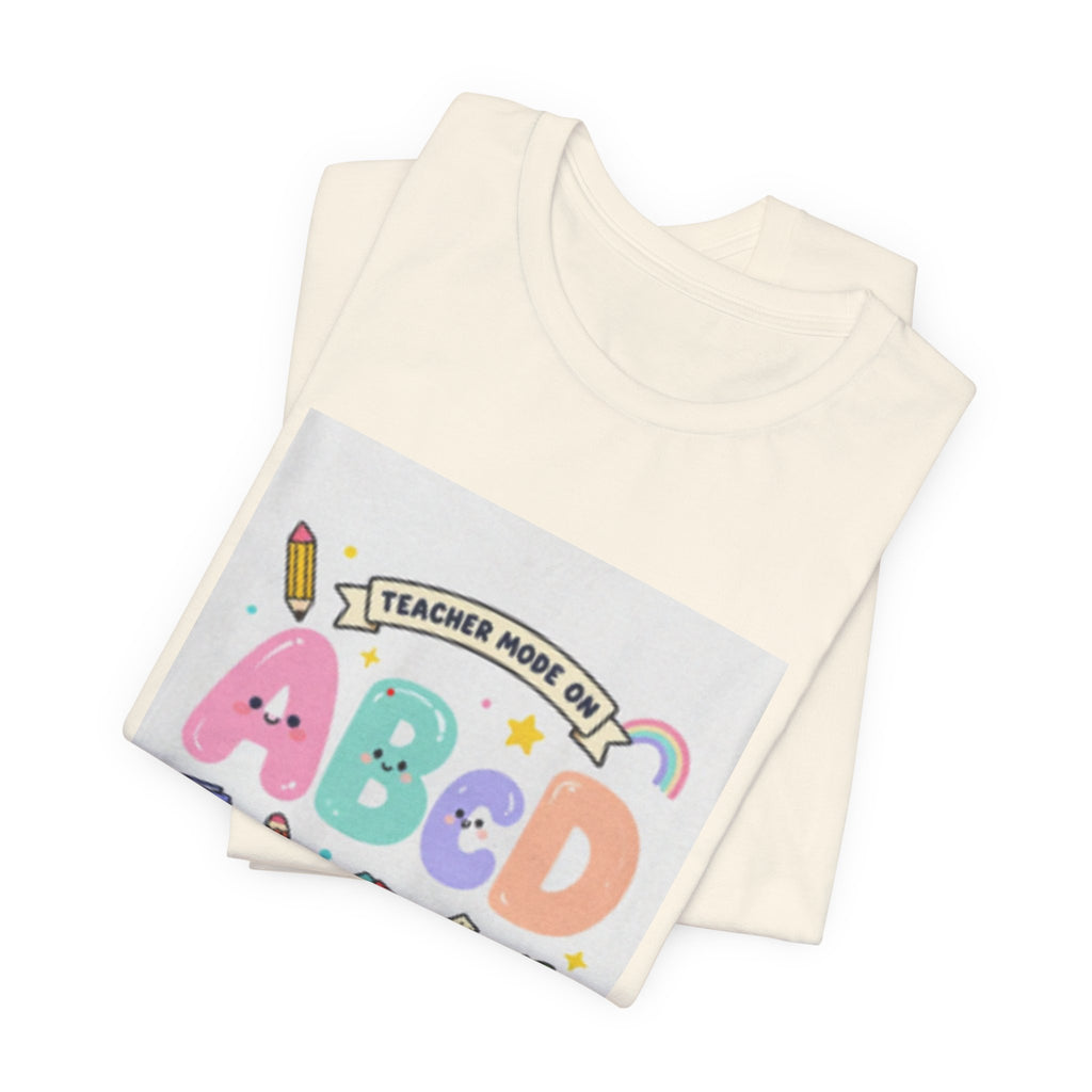 Back to School ABCD 2026-2027 Teacher Mode Tee — Cute Classroom Graphic T-Shirt