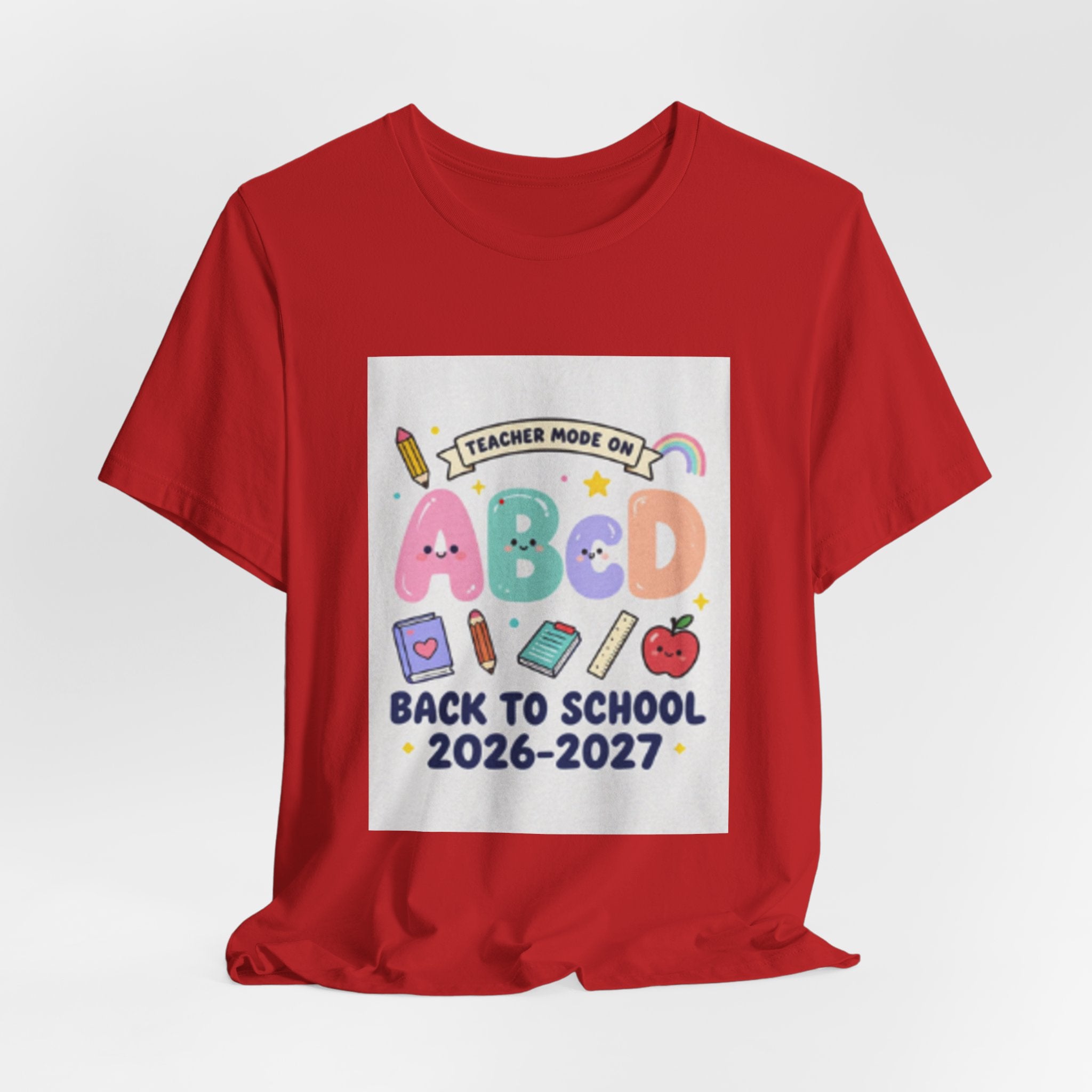 Back to School ABCD 2026-2027 Teacher Mode Tee — Cute Classroom Graphic T-Shirt