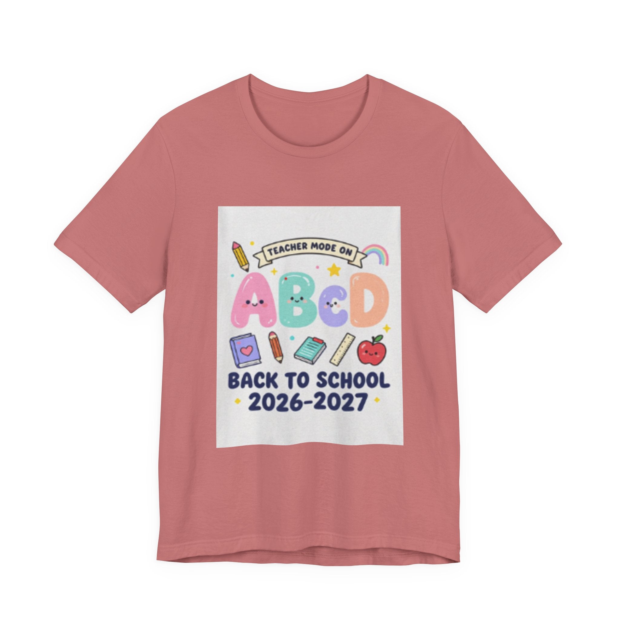 Back to School ABCD 2026-2027 Teacher Mode Tee — Cute Classroom Graphic T-Shirt